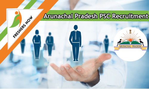 Arunachal Pradesh PSC Recruitment